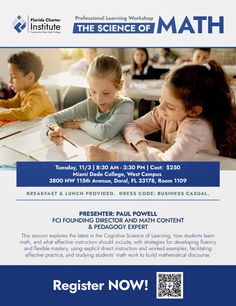 Science of Math Workshop Flier for November 3, 2026. This session explores the latest in the Cognitive Science of Learning, how students learn math, and what effective instruction should include, with strategies for developing fluency and flexible mastery, using explicit direct instruction and worked examples, facilitating effective practice, and studying students' math work to build mathematical discourse.
